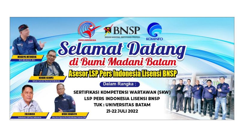 LSP Pers Indonesia Bakal Sertifikasi 35 Wartawan Utama di Batam.