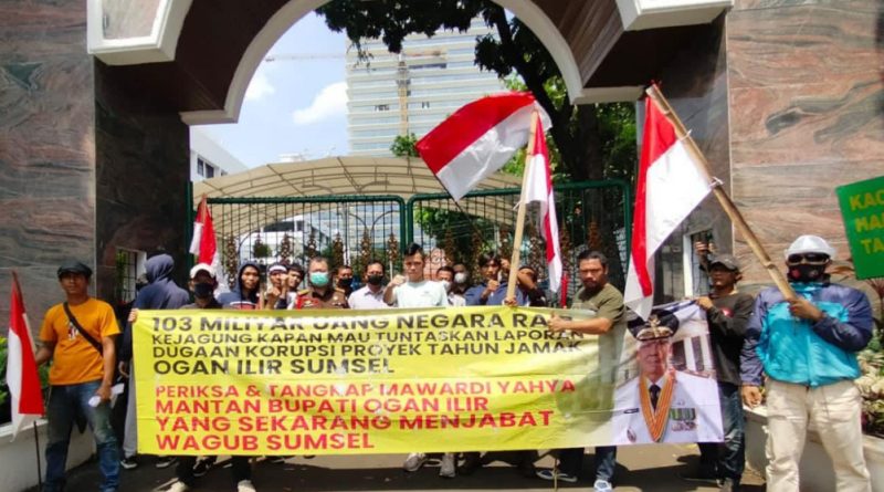 Massa Depan Gedung  Kejagung Minta Periksa & Tangkap Wagub Sumsel Mawardi Yahya.