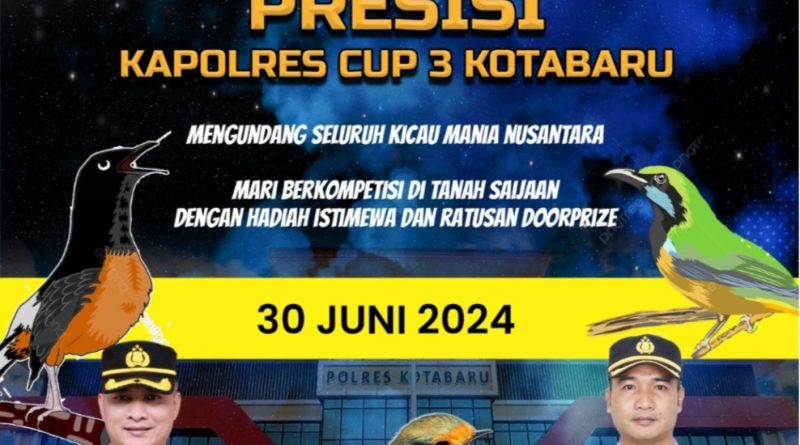 **Kotabaru Gelar Lomba Burung Berkicau Kapolres Cup 3 untuk Memeriahkan HUT Bhayangkara ke-78**