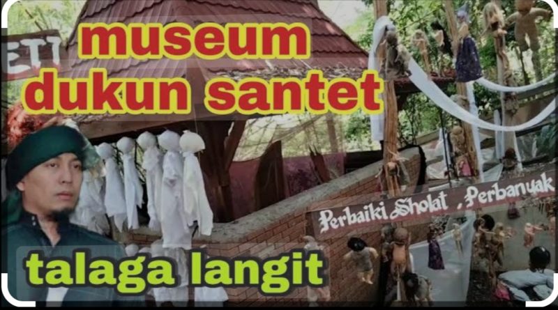 Obyek Wisata Museum Santet Talaga Langit Jadi Tujuan Pengunjung Cirebon Jawa barat