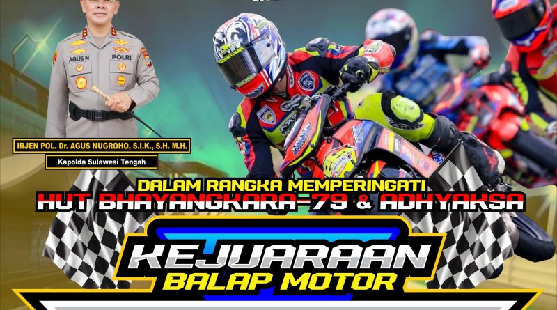 Ratusan Pembalap Dari Berbagai Daerah Siap “Bertarung” Adu Kecepatan Di Piala Kapolda Sulteng